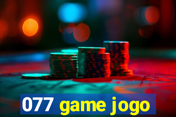 077 game jogo